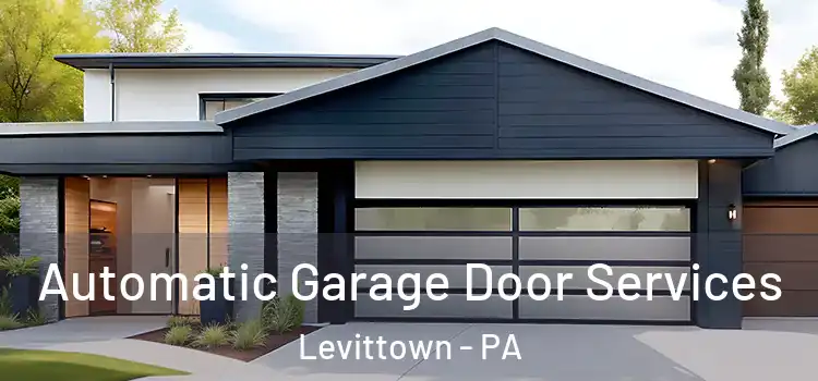  Automatic Garage Door Services Levittown - PA